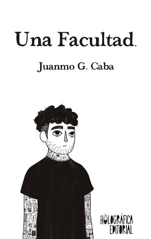 Una facultad | 9788412753448 | G. Caba, Juanmo