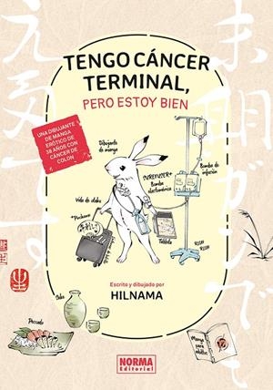 TENGO CANCER TERMINAL, PERO ESTOY BIEN | 9788467978179 | HILNAMA