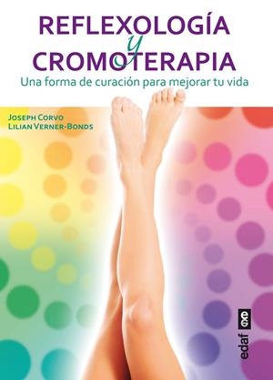 Reflexología y cromoterapia | 9788441433984 | Corvo, Joseph / Verner-Bonds, Lilian