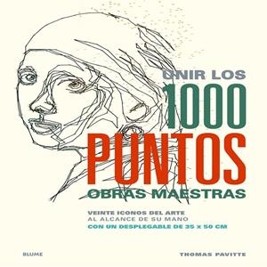 Unir los 1000 puntos. Obras maestras | 9788498018066 | Pavitte, Thomas