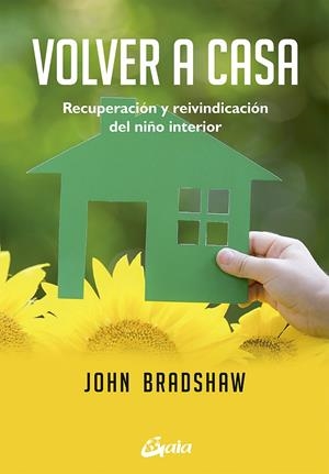 VOLVER A CASA | 9788484455738 | JOHN BRADSHAW