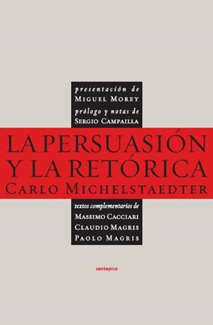 La persuasión y la retórica | 9788496867505 | Michelstaedter, Carlo