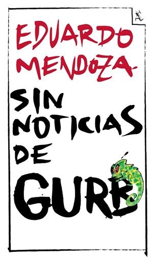 SIN NOTICIAS DE GURB 20 ANIVERSARIO | 9788432296994 | Mendoza, Eduardo