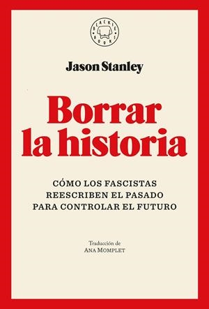 BORRAR LA HISTORIA | 9791387748005 | Stanley, Jason