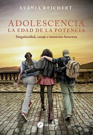 ADOLESCENCIA LA EDAD DE LA POTENCIA | 9788419350459 | Reichert, Evânia