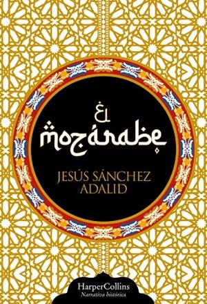 El mozárabe | 9788410644779 | Sánchez Adalid, Jesús