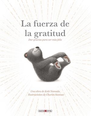 La fuerza de la gratitud | 9791387664381 | Santoso, Charles / Yamada, Kobi