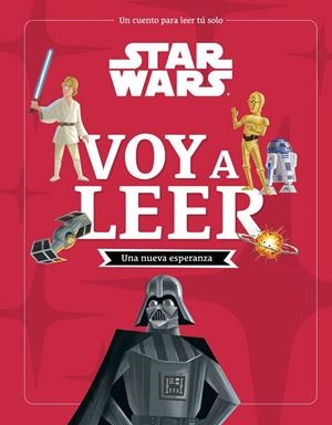Star Wars. Una nueva esperanza. Voy a leer | 9788408297086 | , Star Wars