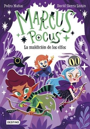Marcus Pocus 3. La maldición de los elfos | 9788408266747 | Mañas, Pedro / Sierra Listón, David
