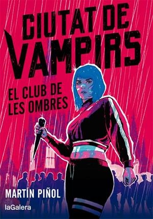 Ciutat de vampirs 1. El club de les ombres | 9788424670665 | , Martín Piñol