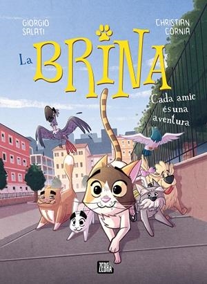 La Brina 2. Cada amic és una aventura | 9788410302983 | , Giorgio Salati