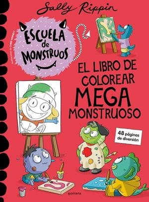 Escuela de Monstruos - El libro de colorear megamonstruoso | 9788410396265 | Rippin, Sally