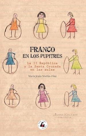 FRANCO EN LOS PUPITRES | 9788412979428 | MARTÍN-DÍAZ, MARÍA JESÚS
