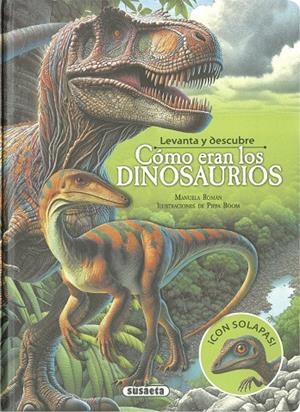 Levanta y descubre cómo eran los dinosaurios | 9788410841925 | Román, Manuela