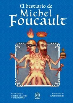 El bestiario de Michel Foucault | 9788446057055 | Castro Orellana, Rodrigo (coordinador) Lópiz Cantó