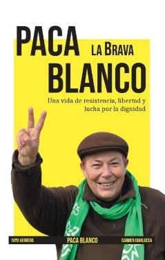 PACA BLANCO LA BRAVA | 9788412954258 | , Paca Blanco