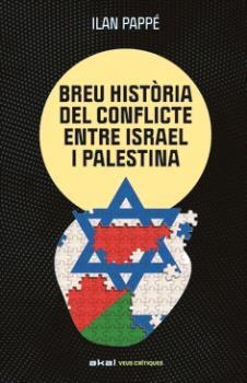 Una breu història del conflicte entre Israel i Palestina | 9788446057512 | Pappe, Ilan