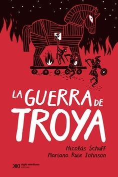 LA GUERRA DE TROYA | 9788432321641 | Schuff, Nicolas