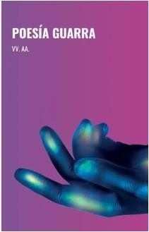 Poesía guarra | 9788412935851 | , VV.AA