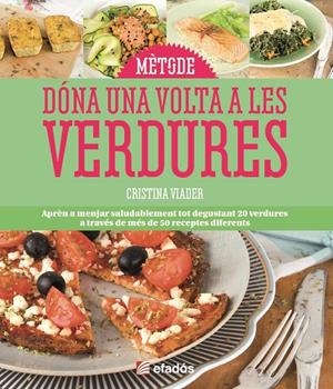 Mètode dóna una volta a les verdures | 9788415232865 | Viader, Cristina
