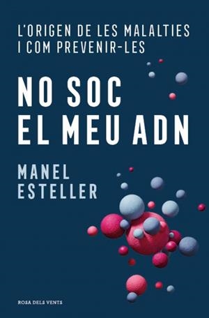 No soc el meu ADN | 9788410256798 | Esteller, Manel