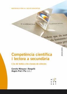 Competència científica i lectora a secundària | 9788492748242 | Márquez Bargalló (eds.), Conxita / Prat i Pla (eds.), Àngels