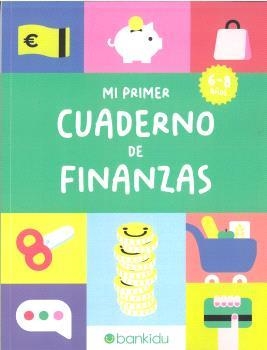 Mi Primer Cuaderno de Finanzas | 9791399086409 | , Bankidu