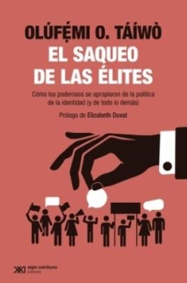 EL SAQUEO DE LAS ELITES | 9788432321627 | , OLÚF?´MI O. TÁÍWÒ