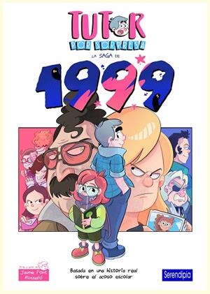 Tutor por sorpresa. La saga de 1999 | 9791387661199 | Font Rosselló, Jaume