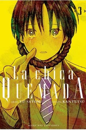 LA CHICA QUEMADA 03 | 9791387831875 | ., KANTETSU / Satomi, Yu