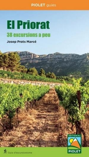 EL PRIORAT. 38 EXCURSIONS A PEU | 9791399053227 | JOSEP, PRATS MARCÉ
