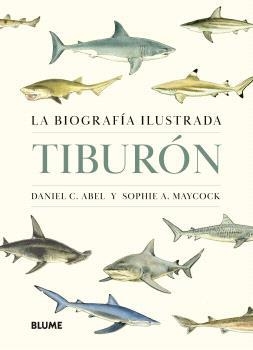 Tiburón | 9788410469853 | Abel, Daniel C. / Maycock, Sophie A.