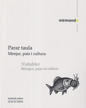 MIRMANDA 19-20. PARAR TAULA. MENJAR, PAÍS I CULTUR | 9782956609858 | , DDAA
