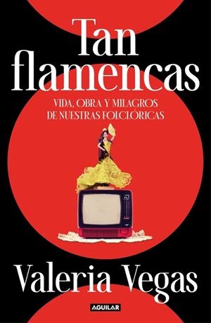 Tan flamencas | 9788403524972 | Vegas, Valeria