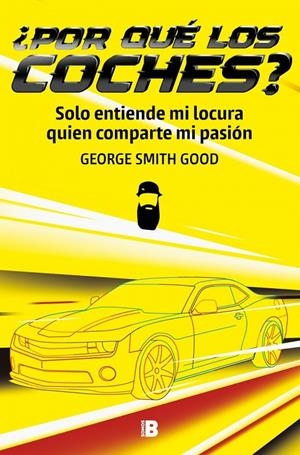 ¿Por qué los coches? | 9788466682886 | Smith Good, George
