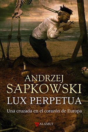 Lux perpetua | 9788498890983 | Sapkowski, Andrzej