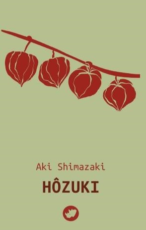 Hôzuki | 9788419795021 | Shimazaki, Aki