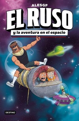 El Ruso 2. El Ruso y la aventura en el espacio | 9788408306160 | , AlesGF
