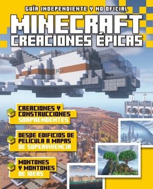 CREACIONES ÉPICAS en Minecraft | 9788418898662 | , VV. AA.