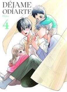 DÉJAME ODIARTE 04 | 9788419610935 | , HIJIKI