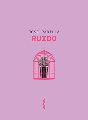 Ruido | 9791387766245 | Padilla, Jose
