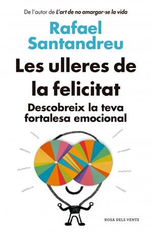 Les ulleres de la felicitat (edició actualitzada) | 9788418062582 | Santandreu, Rafael