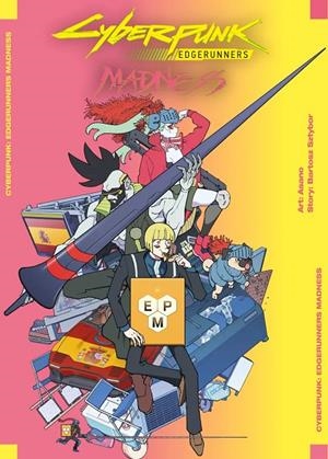 CYBERPUNK EDGERUNNERS: MADNESS 01 | 9791370134600 | , ASANO / SZTYBOR, BARTOSZ