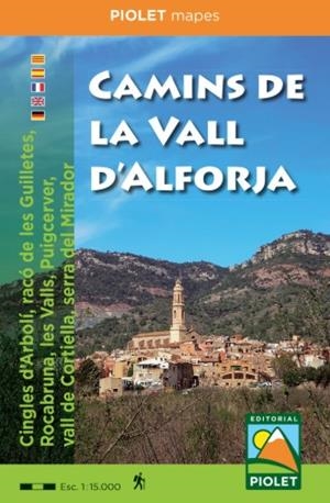 CAMINS DE LA VALL D'ALFORJA | 9791399053234 | Piolet, Editorial
