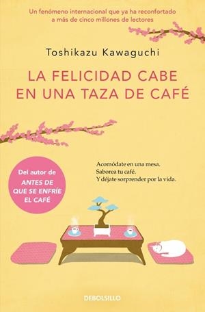 La felicidad cabe en una taza de café (Antes de que se enfríe el café 2) | 9788466373883 | Kawaguchi, Toshikazu