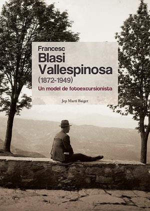 Francesc Blasi Vallespinosa (1872-1949) | 9788413565392 | Martí Baiget, Jep