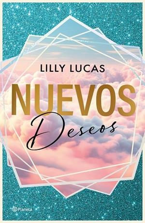 Nuevos deseos (Serie Green Valley 2) | 9788408315773 | Lucas, Lilly