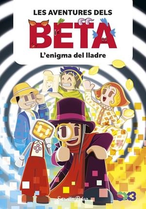 LES AVENTURES DELS BETA 5. L'ENIGMA DEL LLADRE | 9791387903947 | LOLA P., ALBA ANGLES