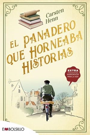 El panadero que horneaba historias | 9788418185779 | Henn, Carsten
