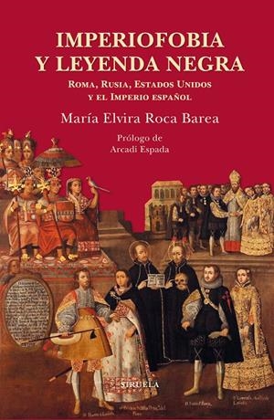 Imperiofobia y leyenda negra | 9788417151430 | Roca Barea, María Elvira
